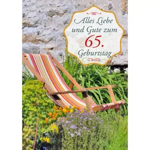 Liegestuhl und Blumen im Garten zum 65. Geburtstag
