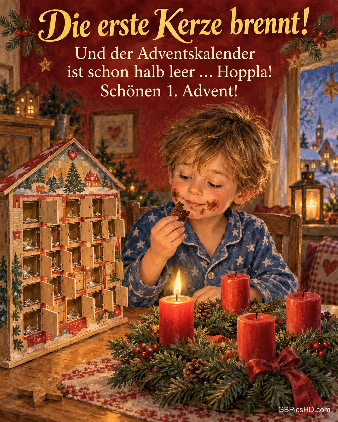 Ein kleiner Junge im Schlafanzug mit Schokolade im Gesicht steht vor einem halb geöffneten Adventskalender, auf dem Tisch brennt die erste Kerze am Adventskranz, dazu "Die erste Kerze brennt!".