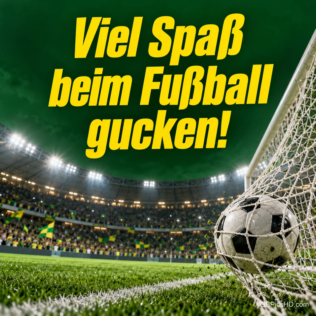 Fußball zappelt im Tornetz vor einem beleuchteten Stadion mit dem Text "Viel Spaß beim Fußball gucken!" Fußball zappelt im Tornetz vor einem beleuchteten Stadion mit dem Text "Viel Spaß beim Fußball gucken!"