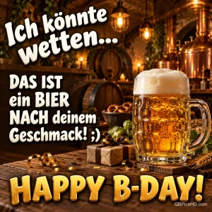 Ein Bierkrug und ein Geschenk im Brauhaus mit "Ich könnte wetten... DAS IST ein BIER NACH deinem Geschmack! ;) HAPPY B-DAY!".