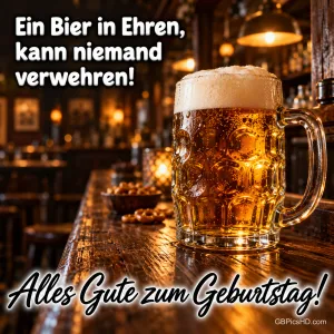 Ein Bierkrug mit goldgelbem Bier und Schaum steht auf einer Holztheke: "Alles Gute zum Geburtstag!".