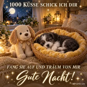 Ein Welpe schläft im geflochtenen Korb neben einem Stoffhund, umgeben von warmem Laternenlicht und dem Gruß "Gute Nacht!".