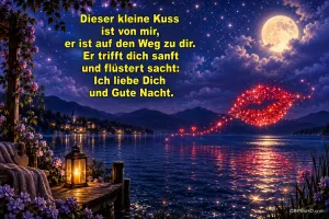 Ein funkelnder roter Kussmund schwebt über einem See im Vollmondlicht, daneben steht "Ich liebe Dich und Gute Nacht.".