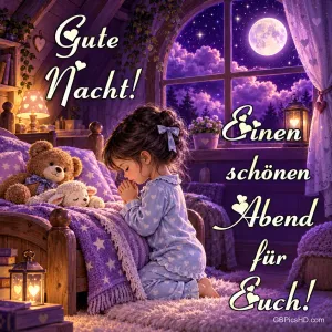 Ein Mädchen kniet mit gefalteten Händen neben einem Bett mit Teddybär und Stoffschaf; im Zimmer steht "Gute Nacht!".