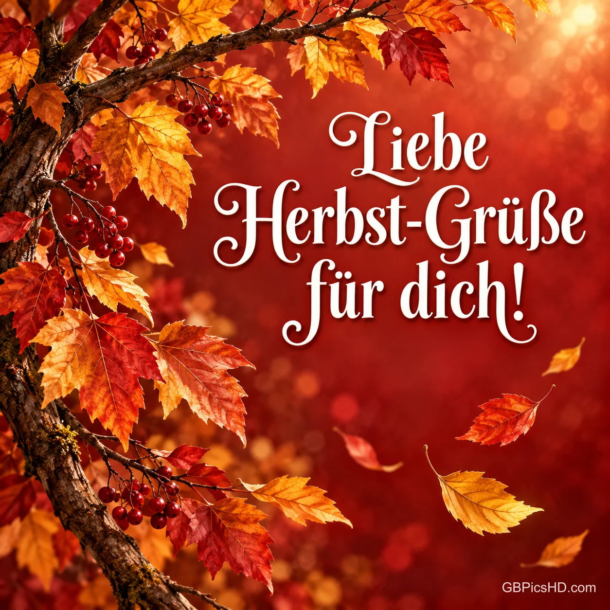 Rote und goldene Herbstblätter und Vogelbeeren an einem Ast vor warm leuchtendem Hintergrund, rechts der Schriftzug "Liebe Herbst-Grüße für dich!" Rote und goldene Herbstblätter und Vogelbeeren an einem Ast vor warm leuchtendem Hintergrund, rechts der Schriftzug "Liebe Herbst-Grüße für dich!"