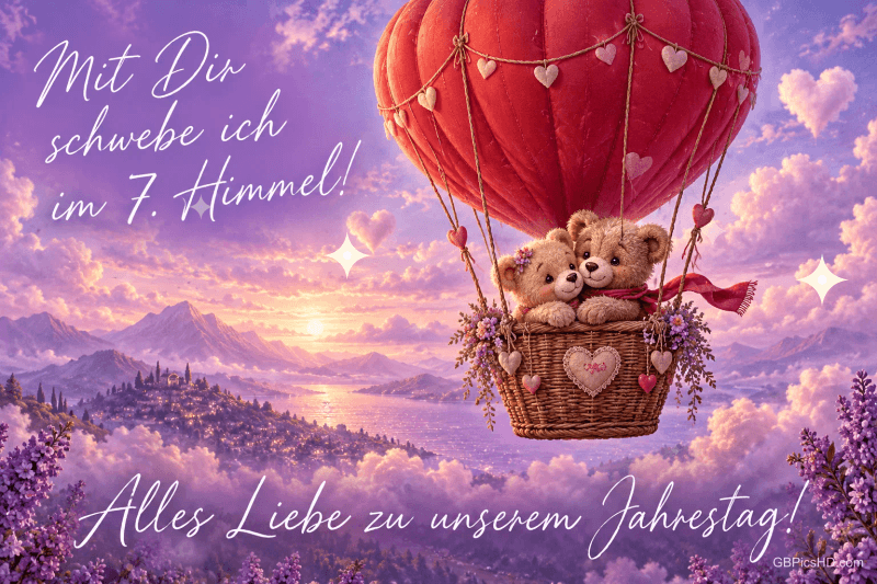 Zwei Teddybären kuscheln im Korb eines roten Heißluftballons neben "Mit Dir schwebe ich im 7. Himmel!".