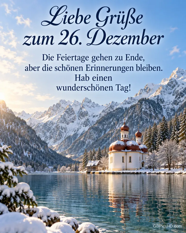 Der Königssee mit der Kirche St. Bartholomä in der Wintersonne, ringsum verschneite Berge, dazu „Liebe Grüße zum 26. Dezember“.