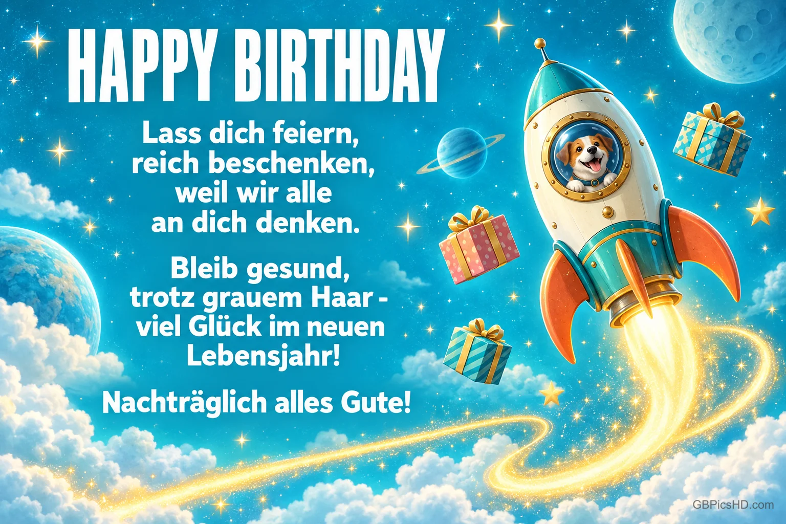 Ein Hund fliegt in einer Rakete zwischen Planeten und Geschenken neben dem Gruß "Nachträglich alles Gute!".