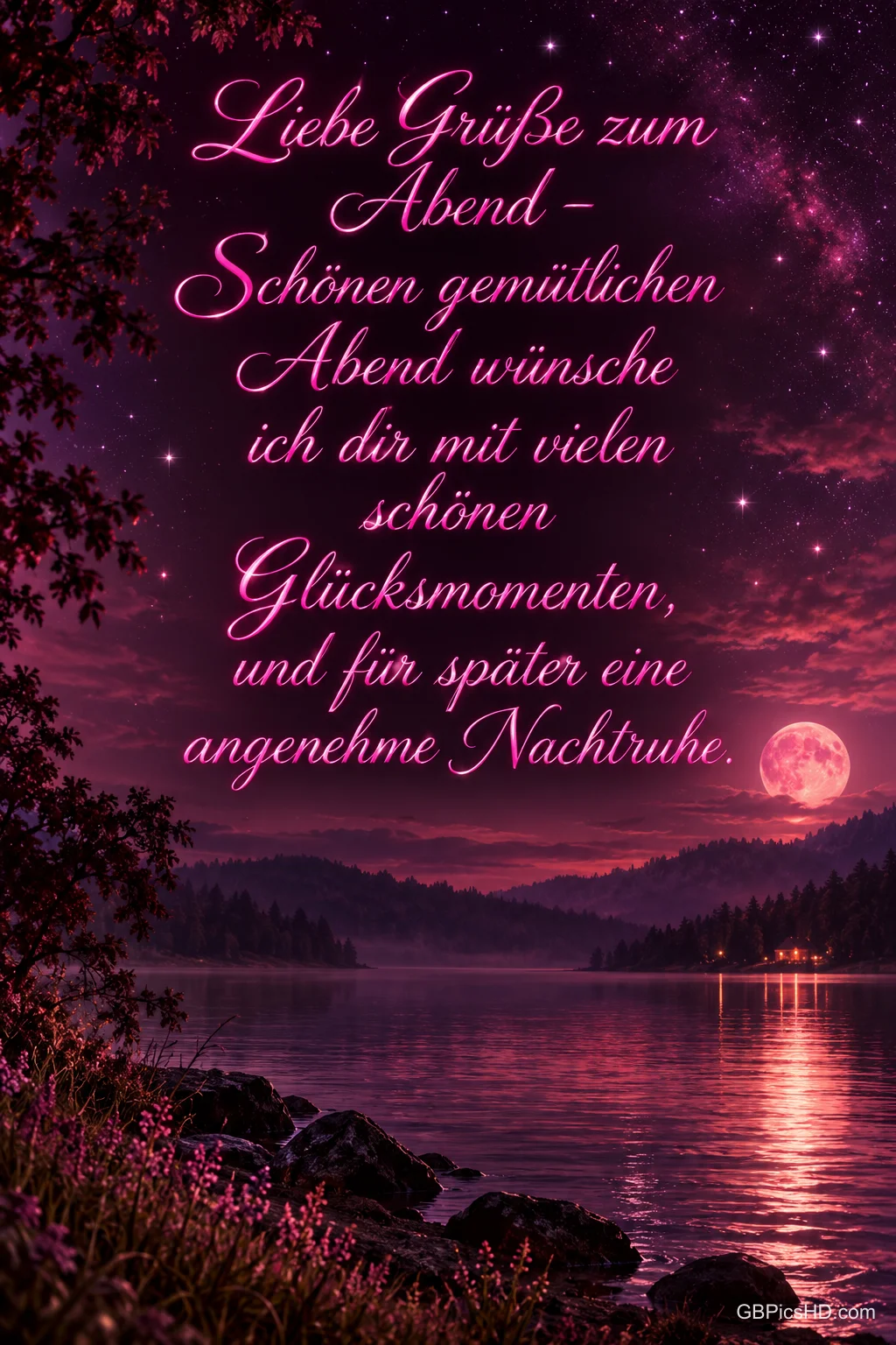Ein rosa Mond und Sterne leuchten über einem See mit dunklen Bergen und Blumen am Ufer: "Liebe Grüße zum Abend". Ein rosa Mond und Sterne leuchten über einem See mit dunklen Bergen und Blumen am Ufer: "Liebe Grüße zum Abend".
