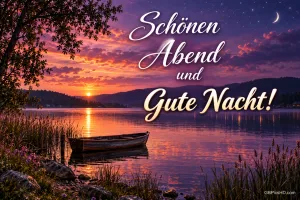Ein Ruderboot liegt am Seeufer im violett-orangefarbenen Abendlicht unter einer Mondsichel, dazu "Schönen Abend und gute Nacht!".