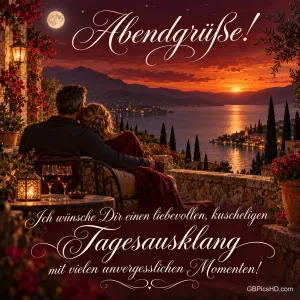 Ein Paar kuschelt auf einer Terrasse mit Wein und Laternen vor einem See im Sonnenuntergang, darüber "Abendgrüße!".