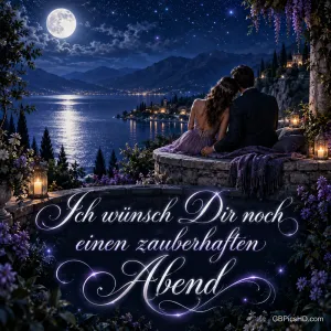 Ein Paar sitzt eng beisammen auf einer Steinterrasse über einem See im Mondlicht, darunter "Ich wünsch Dir noch einen zauberhaften Abend".