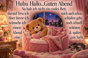 Ein Teddybär liegt im rosa Bett, daneben schläft eine Katze; darüber und seitlich steht "Guten Abend" mit einem Abendgruß.