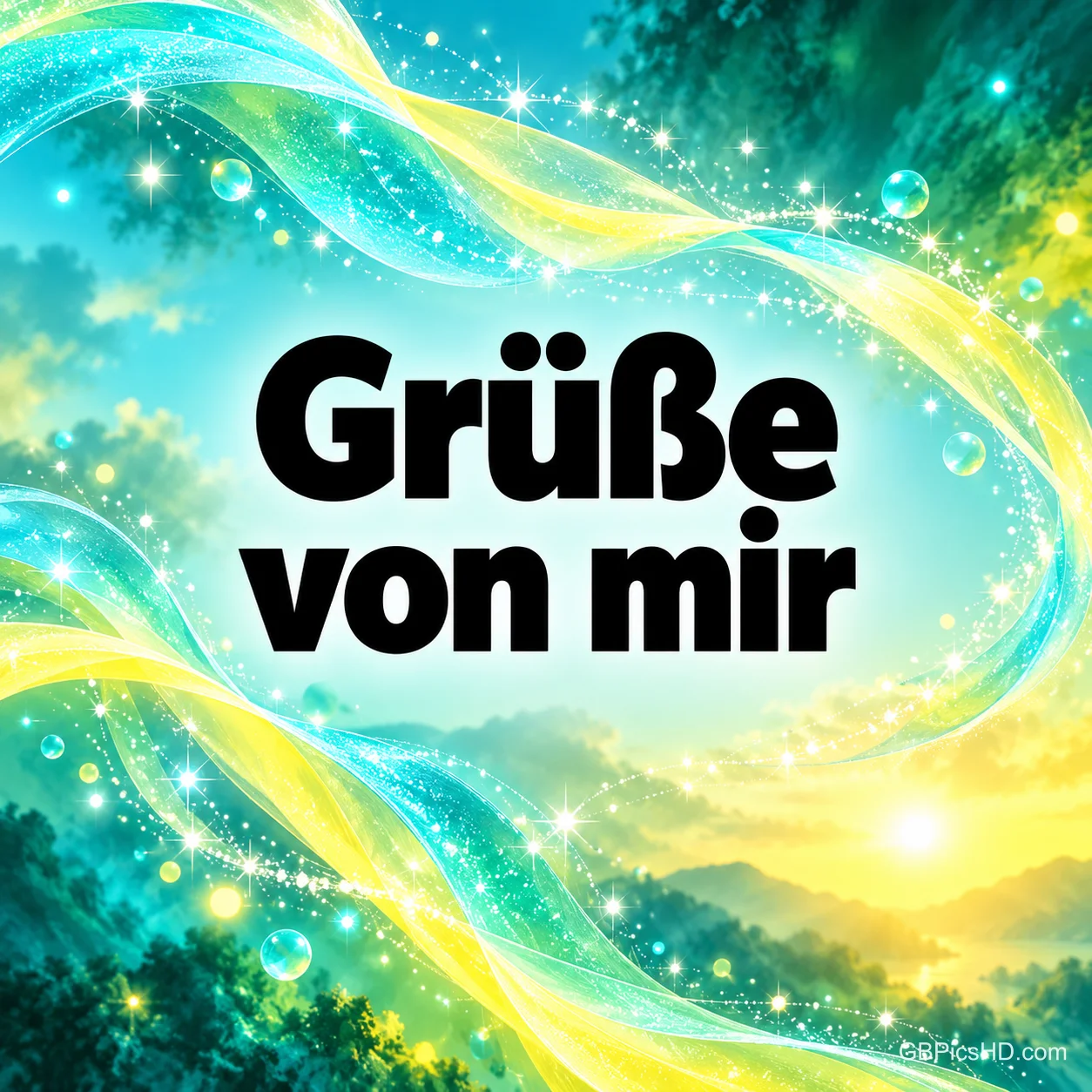 Leuchtende türkis-gelbe Lichtwellen mit Funkeln über einer grünen Landschaft und dem großen Schriftzug "Grüße von mir". Leuchtende türkis-gelbe Lichtwellen mit Funkeln über einer grünen Landschaft und dem großen Schriftzug "Grüße von mir".