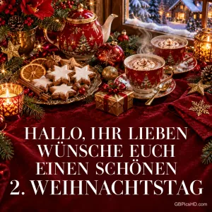 Rote Tassen und eine Teekanne stehen mit Keksen auf einem Festtisch über dem Wunsch "EINEN SCHÖNEN 2. WEIHNACHTSTAG".