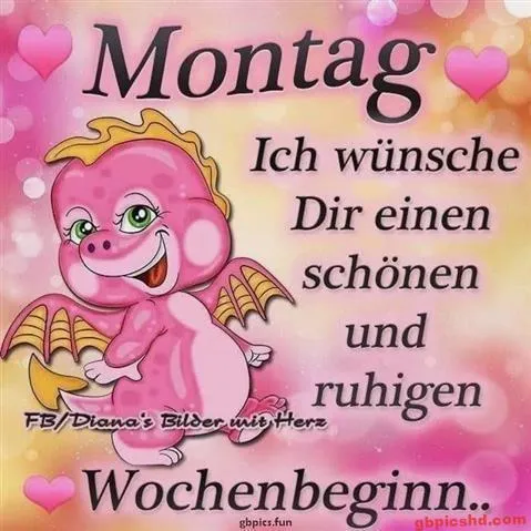 Ein rosa Drache wünscht einen schönen Montag und ruhigen Wochenbeginn.