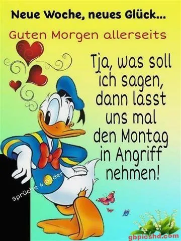 Eine Illustration von Donald Duck mit einem motivierenden Spruch für die neue Woche.