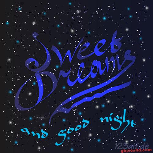Nachtlicher Sternenhimmel mit dem Schriftzug 'Sweet Dreams and good night' in blauen Farben.