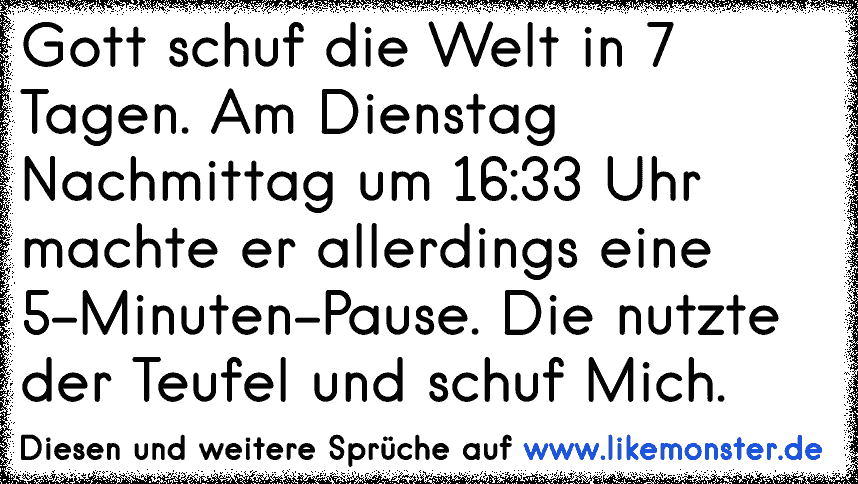 Humorvoller deutscher Spruch über Gottes Schöpfung und den Teufel, der einen Menschen erschuf.