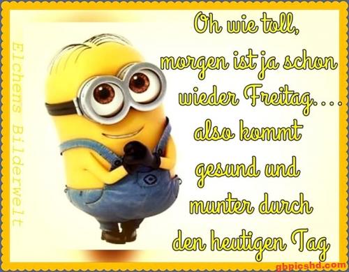 Minion mit glücklichem Gesichtsausdruck und ermutigendem Spruch zum Start in den Tag.