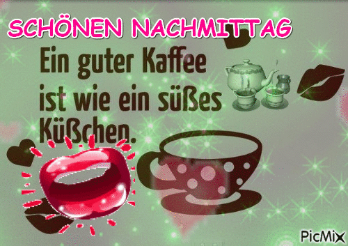 Animiertes Bild mit einer Kaffeetasse und einem Kussmund, das einen schönen Nachmittag wünscht.