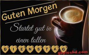 Dienstag Kaffee Bilder für einen guten Start in den Tag