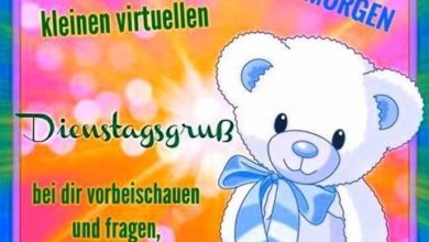 ᐅ guten morgen dienstag bilder kostenlos - Dienstag GB Pics