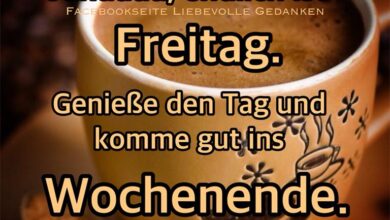 ᐅ Freitag morgen bilder - Freitag GB Pics