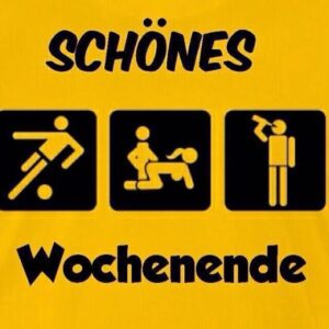 Stilvolle Lustig Witzig Schnes Wochenende Bilder Bilder