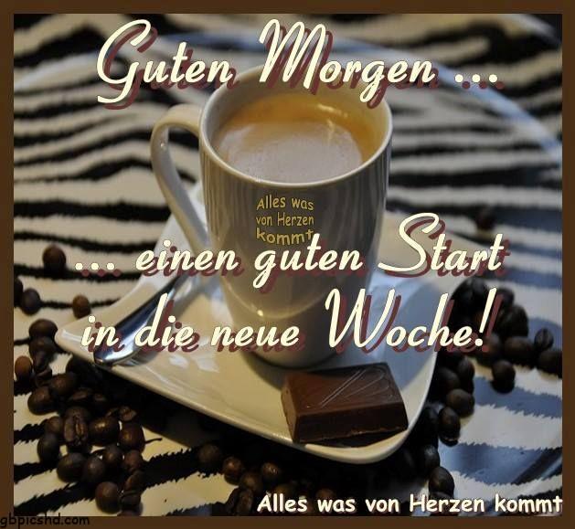 Guten Morgen Neue Woche