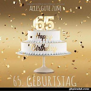 65. Geburtstag Bilder und Glückwünsche
