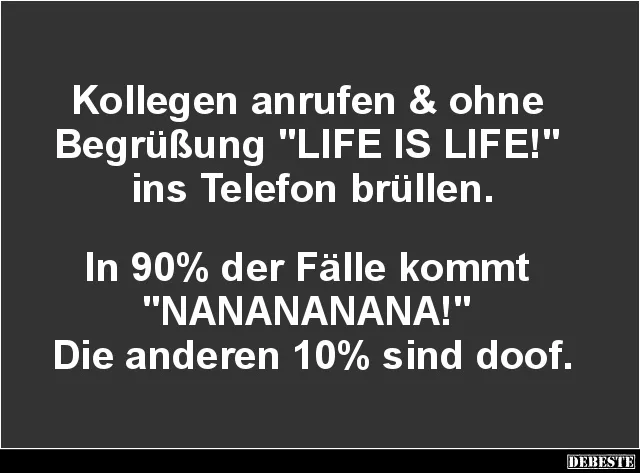 Text auf einem Plakat: Kollegen rufen an und brüllen ins Telefon, mit Humor über Antworten.
