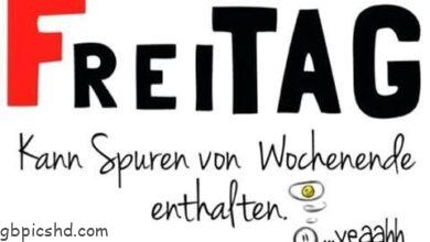 ᐅ chtung freitag ‼️ kann spuren von wochenende enthalten yeaahhh sch - Freitag GB Pics