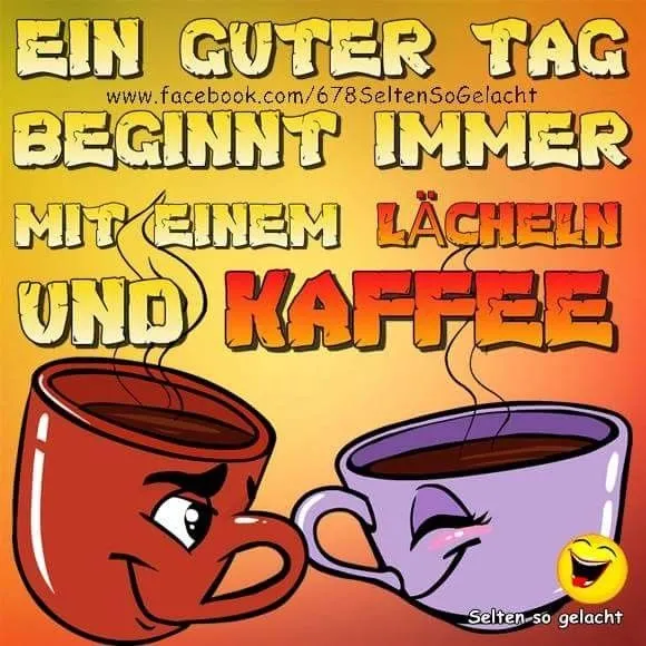 Zwei Kaffeetassen mit Gesichtern, Text: „Ein guter Tag beginnt immer mit einem Lächeln und Kaffee.“