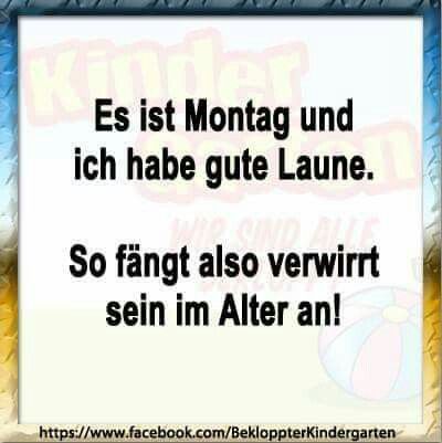 Es ist Montag und ich habe gute Laune