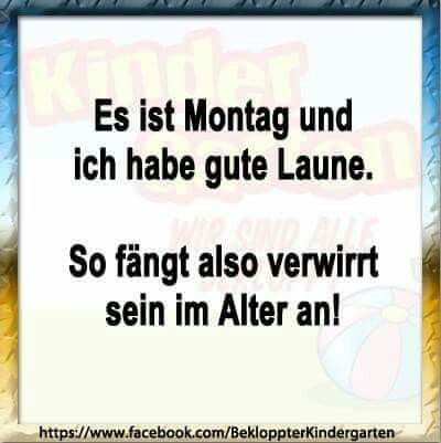 ᐅ Es ist Montag und ich habe gute Laune - Montag GB Pics Es ist montag und ich habe gute laune 001