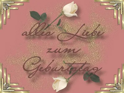 Perfekt für WhatsApp – ein Bild mit herzlichen Grüßen. Zwei weiße Rosen auf rosa Hintergrund mit Schrift "Alles Liebe zum Geburtstag".