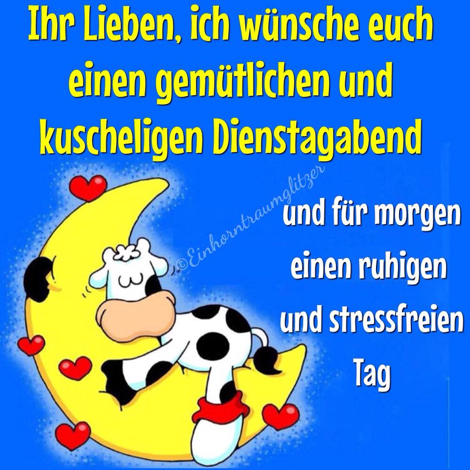 Gemütlicher Dienstagabend – Bilder und liebe Grüße