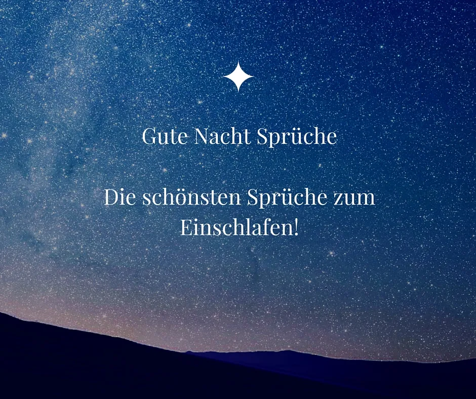 Himmel voller Sterne mit Text über gute Nacht Sprüche zum Einschlafen.
