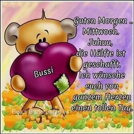 Ein Bär hält ein großes Herz mit der Aufschrift „Bussi“ und wünscht einen tollen Tag.