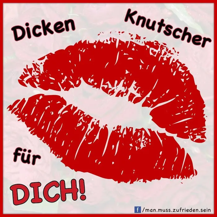 Rote Lippenabdruck mit den Worten "Dicken Knutscher für DICH!" auf rotem Hintergrund.