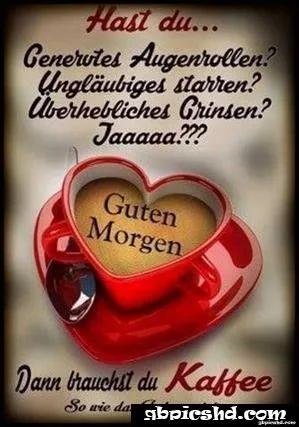Ein rotes Herz mit der Aufschrift „Guten Morgen“ und dem Text über Kaffee.