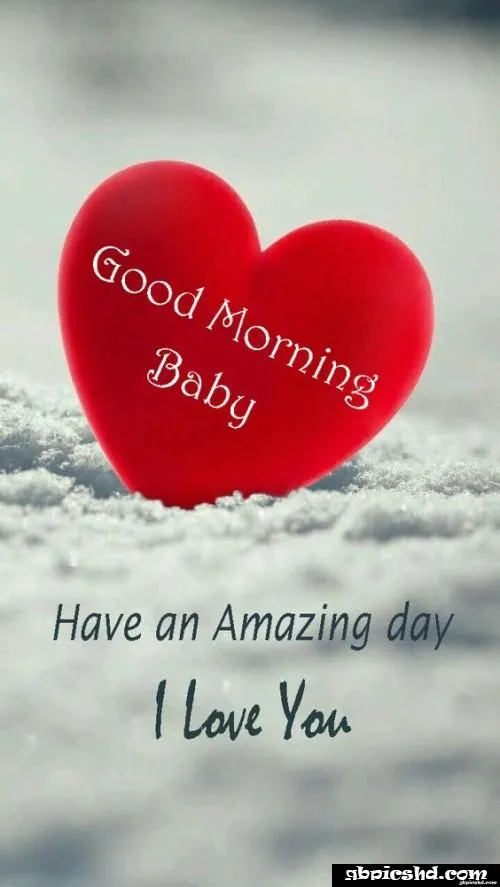 Rotes Herz mit Schriftzug "Guten Morgen Baby, wünsche dir einen tollen Tag, ich liebe dich".