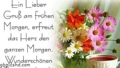 ᐅ guten morgen und einen schönen tag - Schönen Tag GB Pics