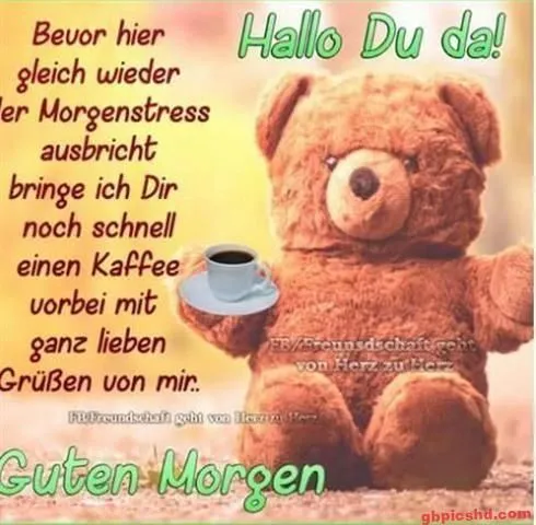 Ein lächelnder Teddy mit einer Kaffeetasse und dem Text "Guten Morgen".