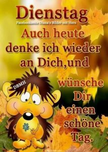 Schöne Dienstag Bilder mit liebevollen Grüßen