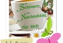 ᐅ Schönen Nachmittag Grüße Bilder - Geburtstag GB Pics