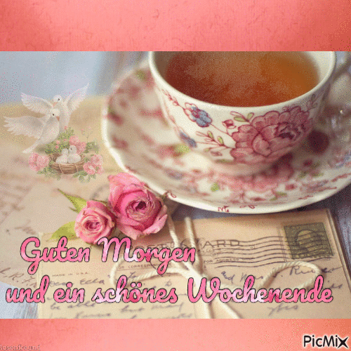 Schones wochenende guten morgen bilder freitag 014