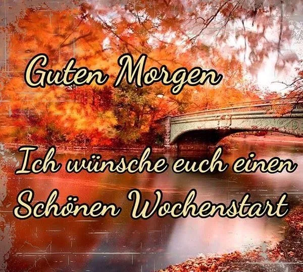 Text über buntem Herbsthintergrund: "Guten Morgen" und "Schönen Wochenstart".