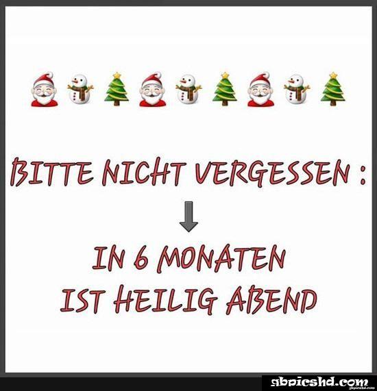 Lustige spruche in 6 monaten ist weihnachten 002